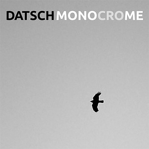 Monocrome album by Datsch